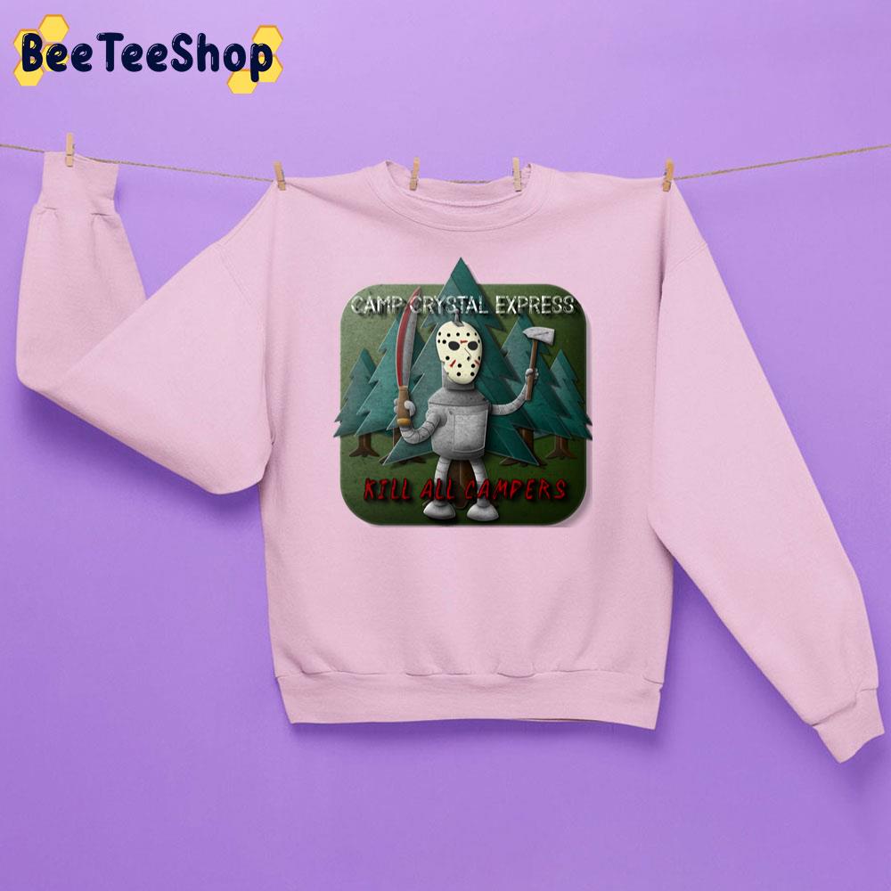 Camp Crystal Express Kill All Capers Funny Bender Futurama Jayson Mask Trending Unisex Sweatshirt Camp Crystal Express Kill All Capers Funny Bender Futurama Jayson Mask Trending Unisex Sweatshirt