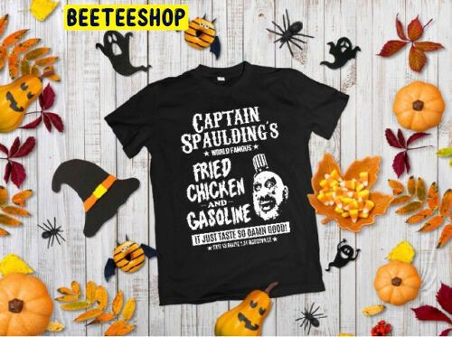 Captain Spaulding Fried Chicken And Gasoline Trending Unisex Shirt Captain Spaulding Fried Chicken And Gasoline Trending Unisex Shirt