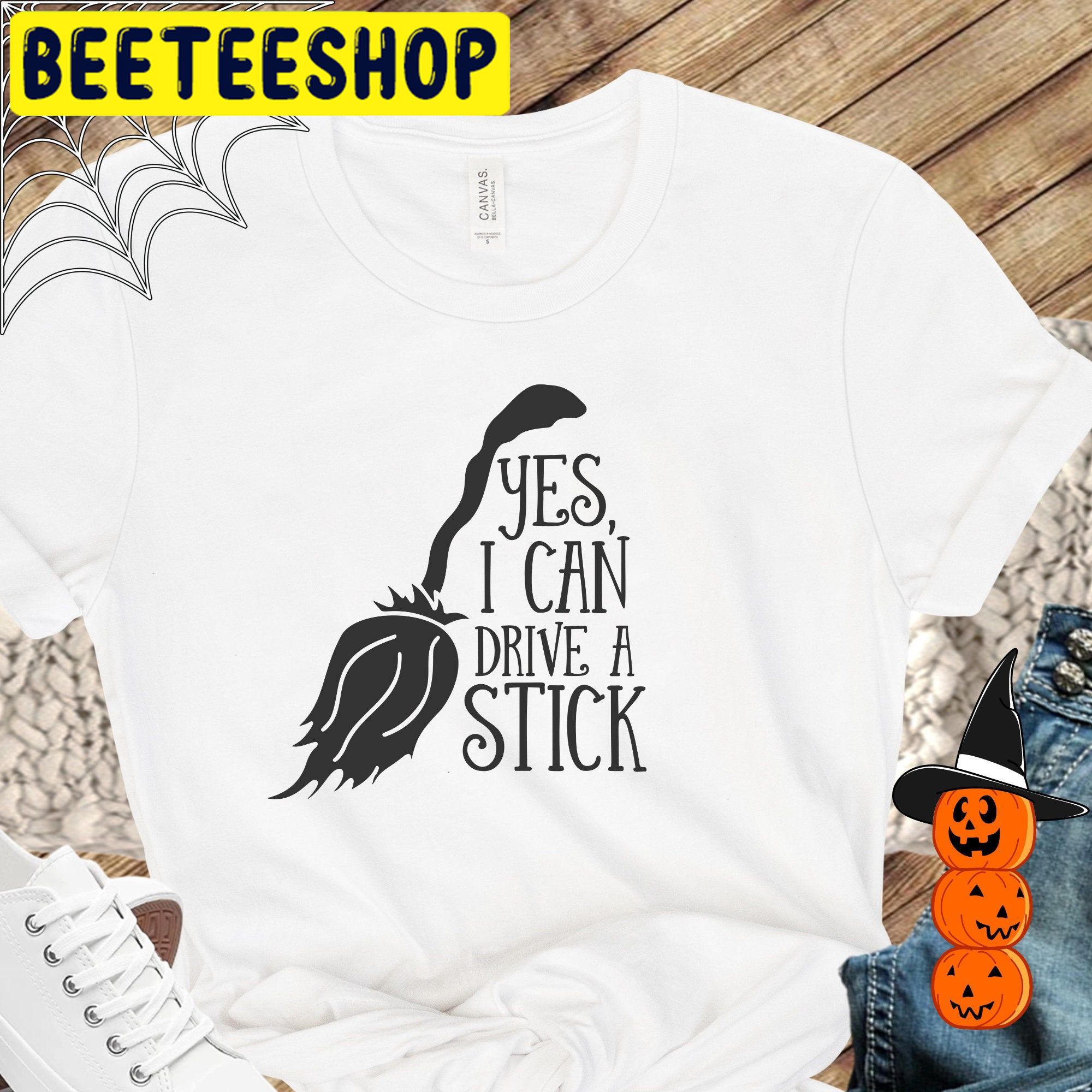 Cute Yes I Can Drive A StickTrending Unisex Shirt Cute Yes I Can Drive A StickTrending Unisex Shirt