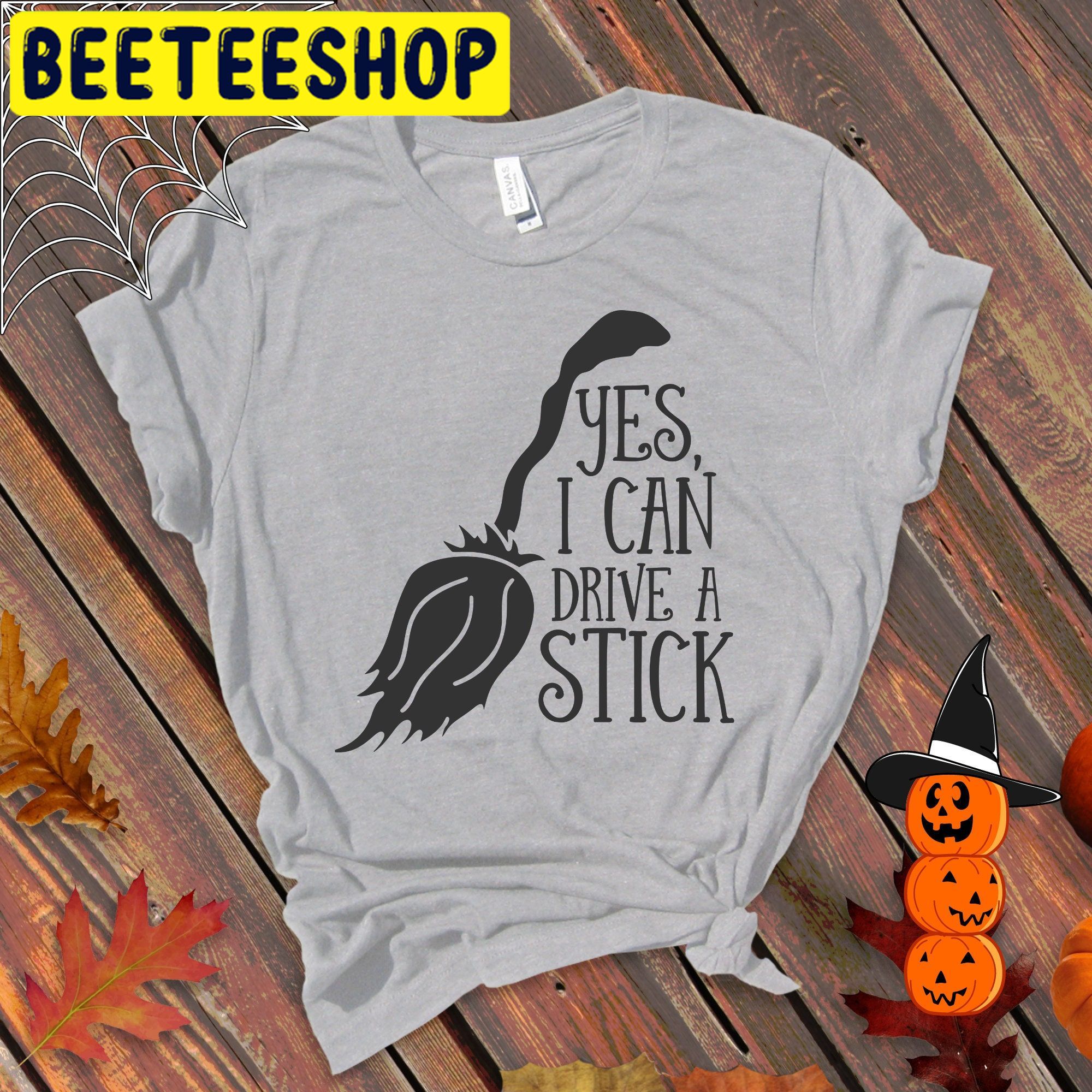 Cute Yes I Can Drive A StickTrending Unisex Shirt Cute Yes I Can Drive A StickTrending Unisex Shirt