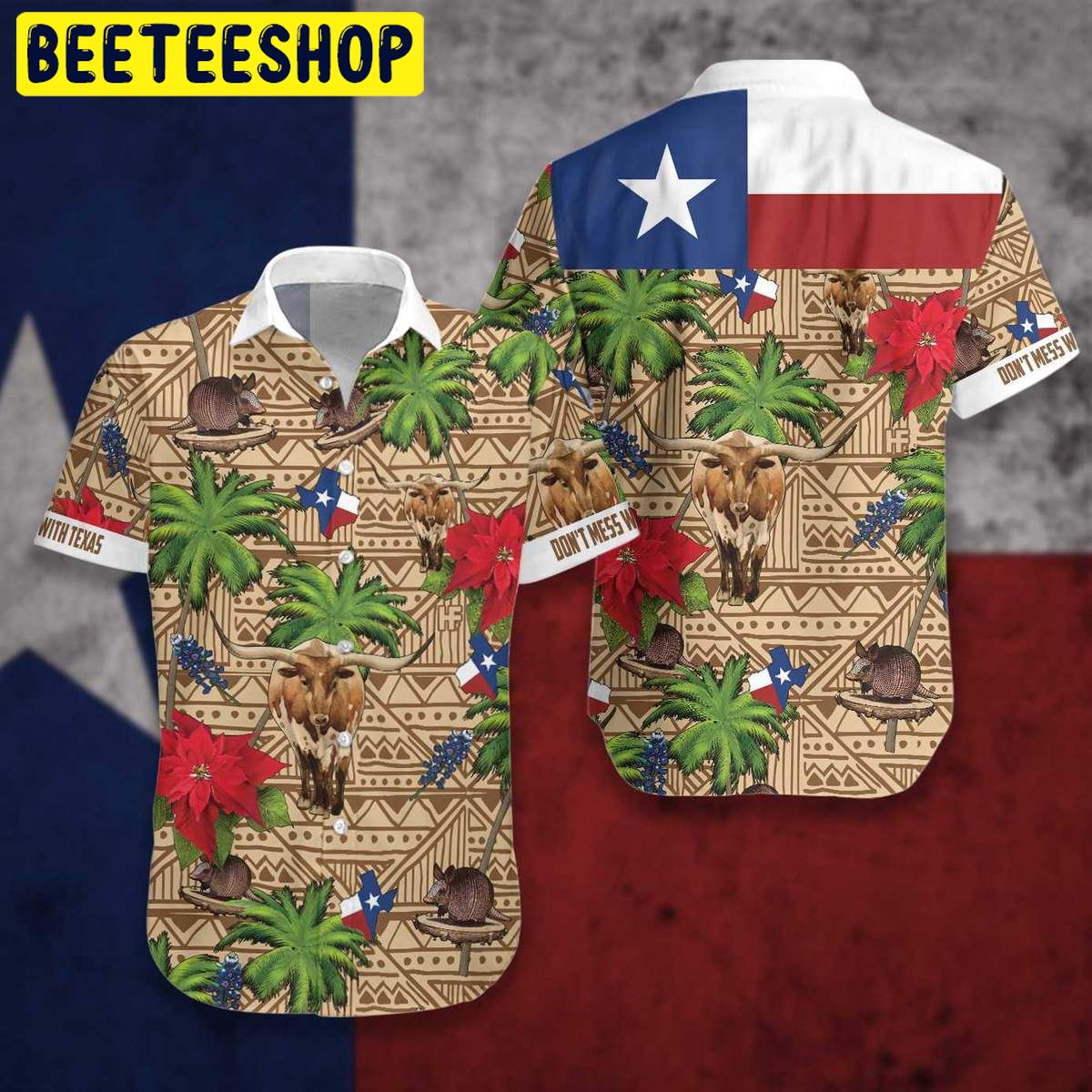 Don't Mess With Texas Trending Hawaiian Shirt Don't Mess With Texas Trending Hawaiian Shirt