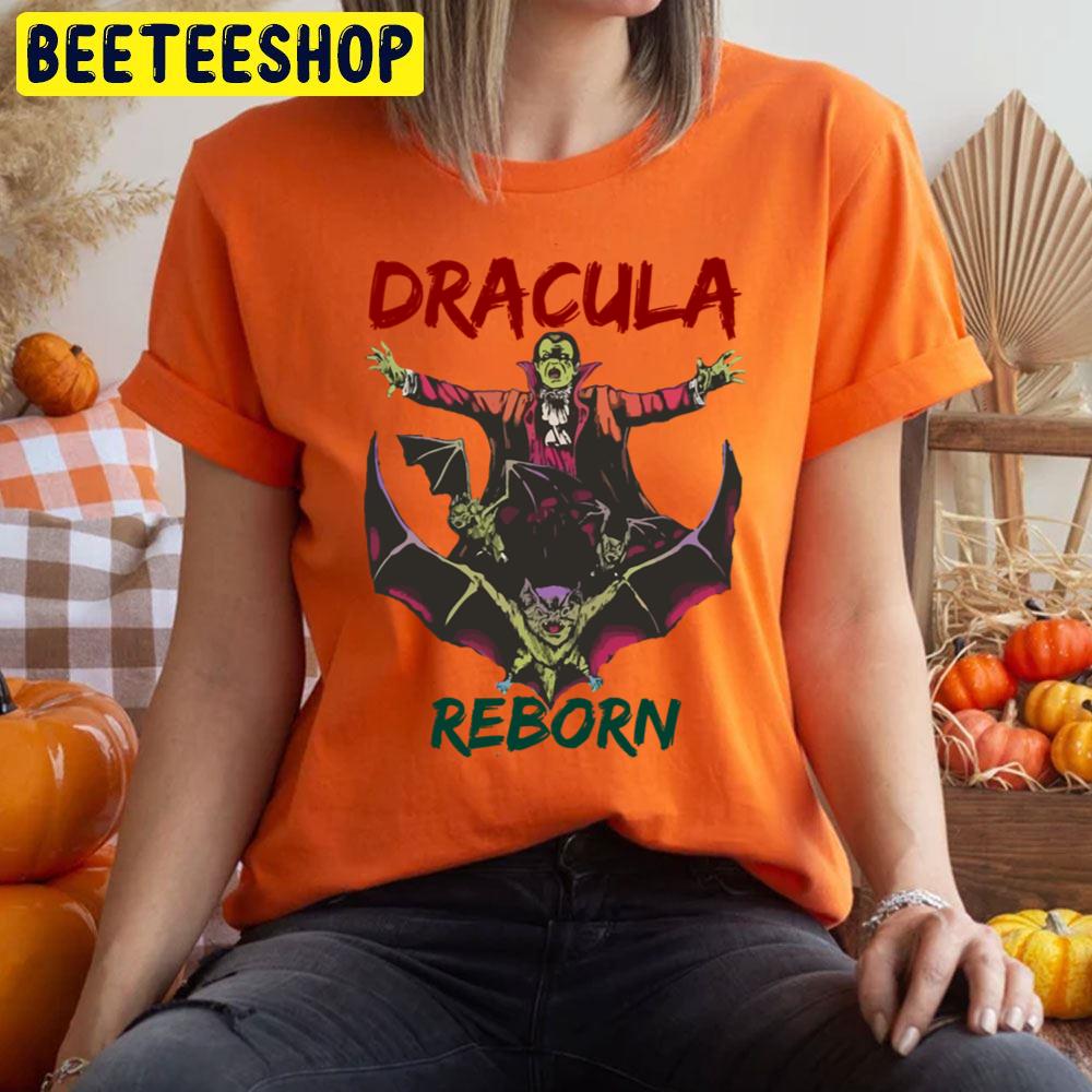 Dracula Reborn Halloween Trending Unisex T-Shirt Dracula Reborn Halloween Trending Unisex T-Shirt