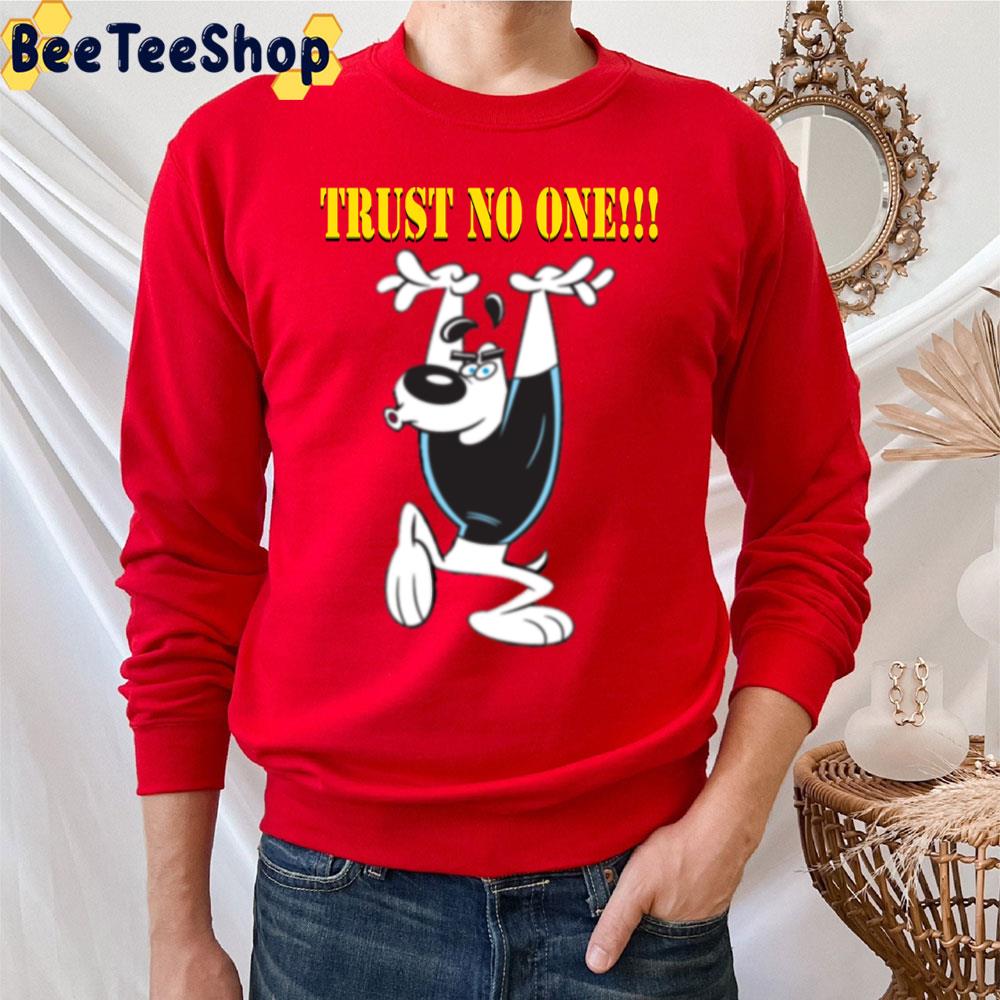Dudley Puppy Trust No One T.U.F.F. Puppy Trending Unisex T-Shirt Dudley Puppy Trust No One T.U.F.F. Puppy Trending Unisex T-Shirt