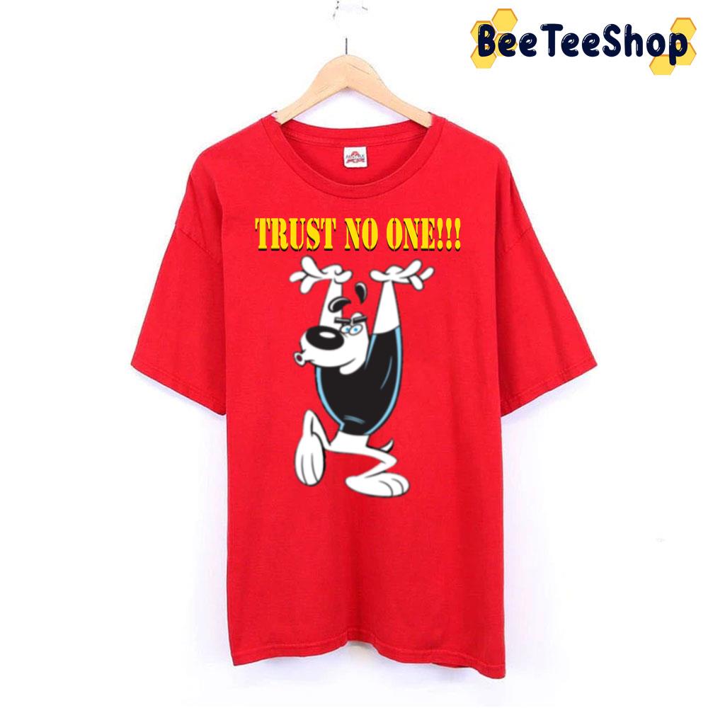 Dudley Puppy Trust No One T.U.F.F. Puppy Trending Unisex T-Shirt Dudley Puppy Trust No One T.U.F.F. Puppy Trending Unisex T-Shirt