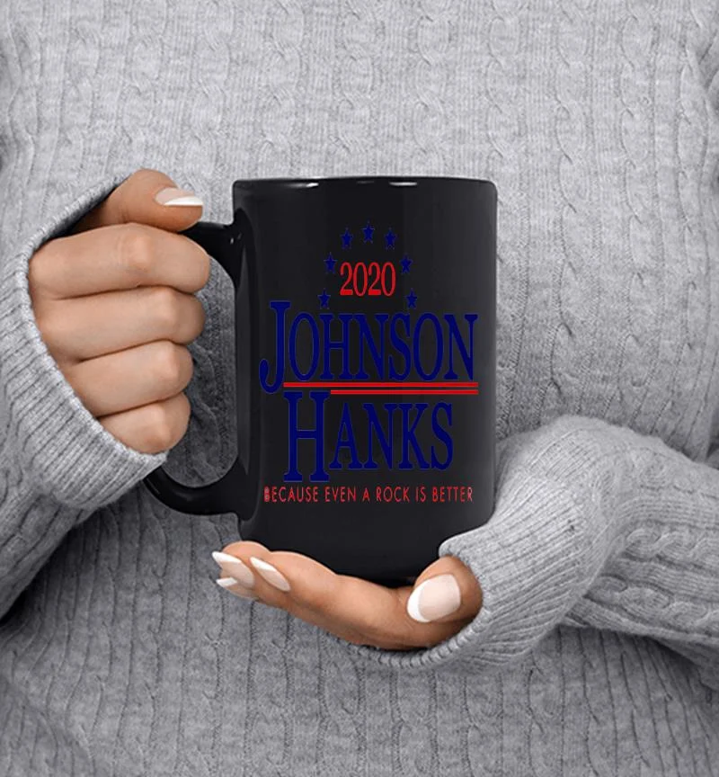 Dwayne Johnson And Tom Hanks 2020 More Poise Less Noise Because Even A Rock Is Better Mug Dwayne Johnson And Tom Hanks 2020 More Poise Less Noise Because Even A Rock Is Better Mug