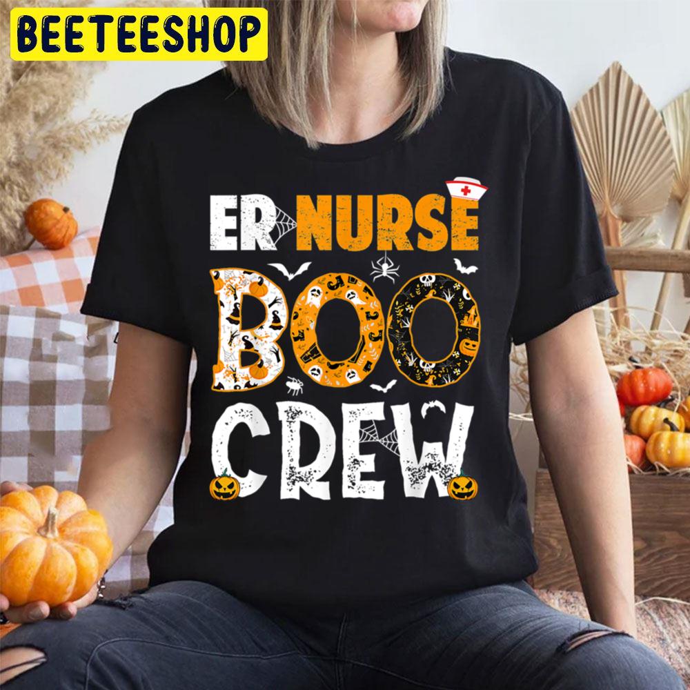 Er Nurse Boo Crew Art Halloween Trending Unisex T-Shirt Er Nurse Boo Crew Art Halloween Trending Unisex T-Shirt