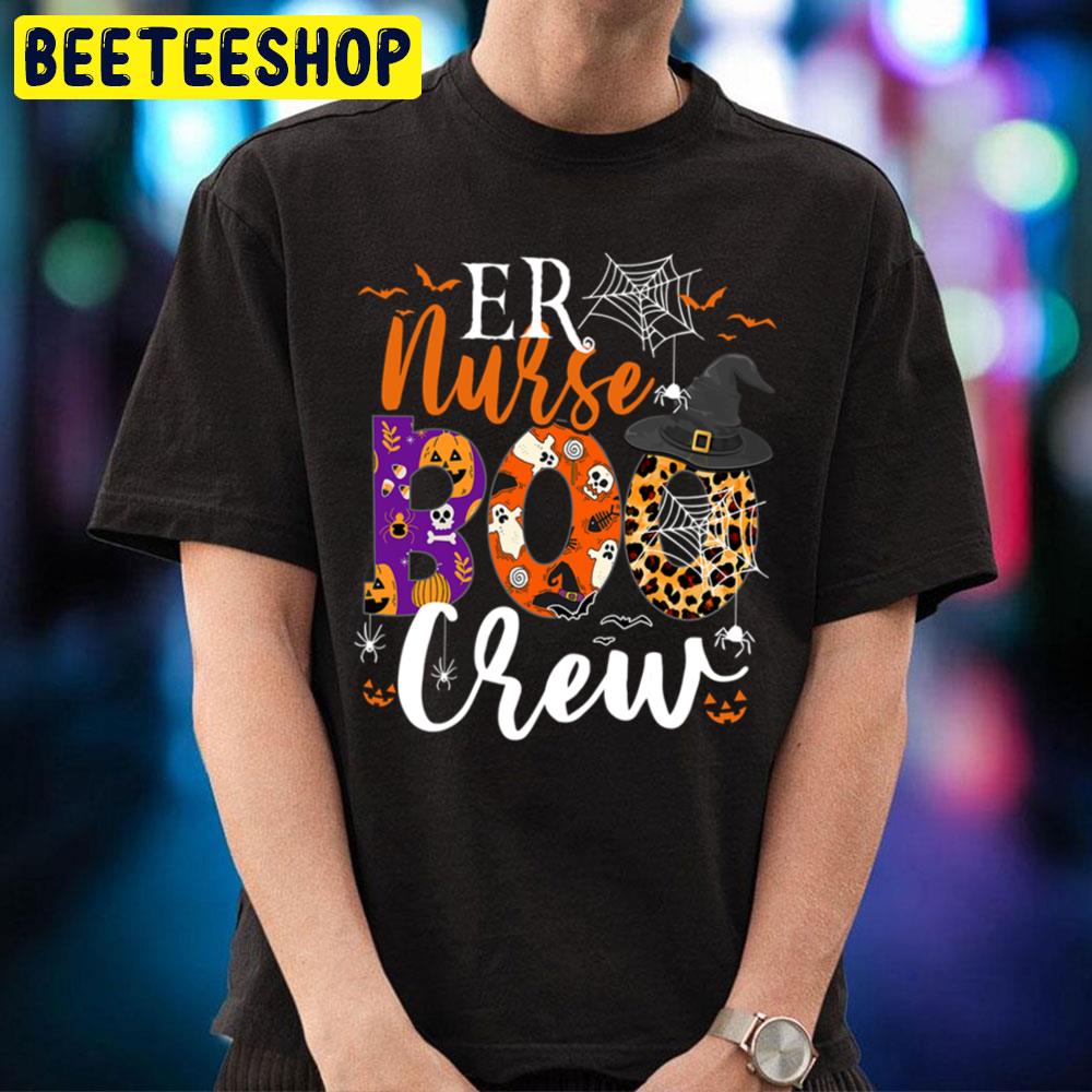 Er Nurse Boo Crew Halloween Trending Unisex T-Shirt Er Nurse Boo Crew Halloween Trending Unisex T-Shirt