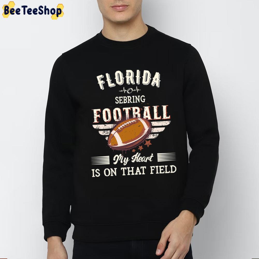 Florida Sebring American Football My Heart Is On That Foeld Trending Unisex T-Shirt Florida Sebring American Football My Heart Is On That Foeld Trending Unisex T-Shirt