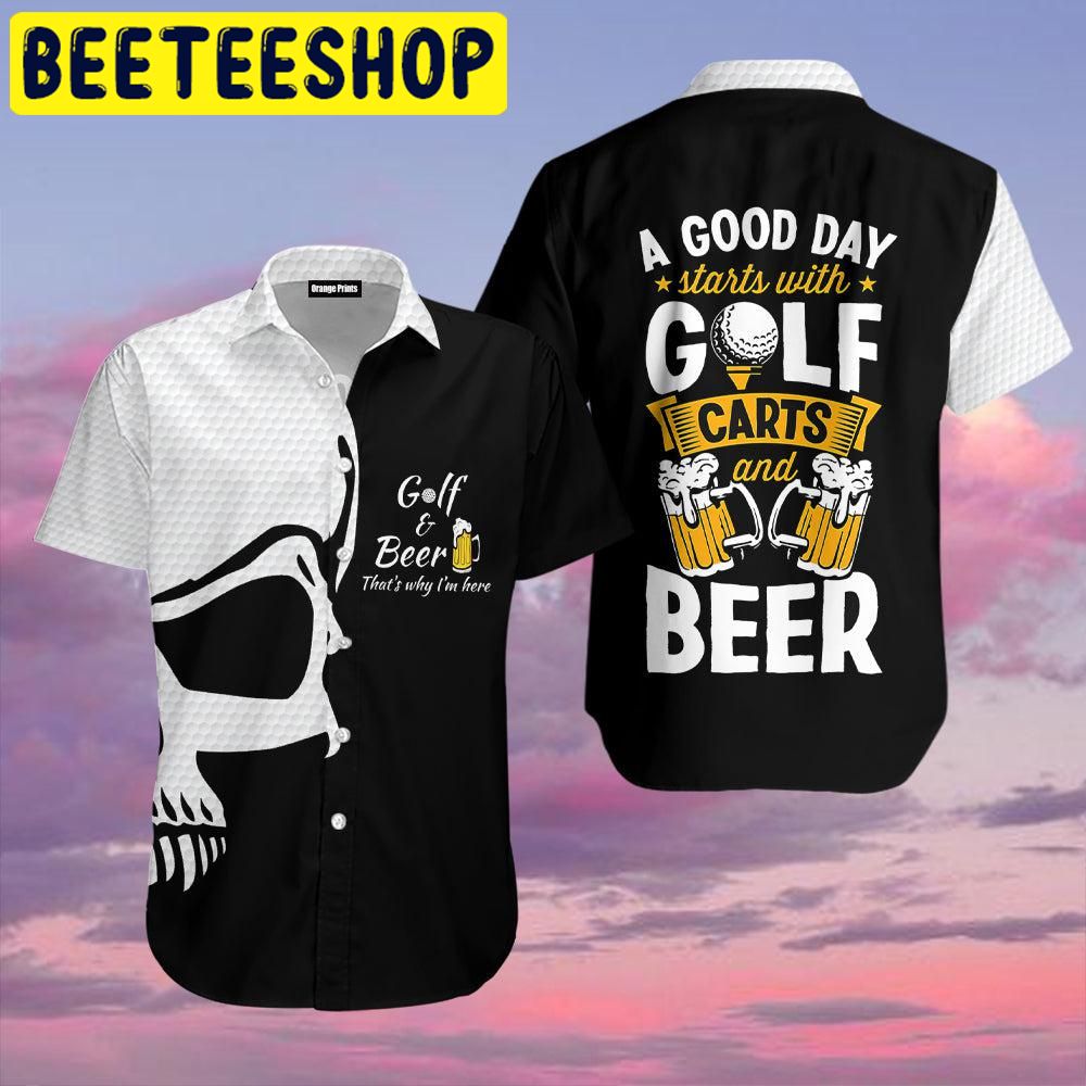 Golf And Beer That's Why I'm Here Hawaiian Shirt 2359 Golf And Beer That's Why I'm Here Hawaiian Shirt 2359