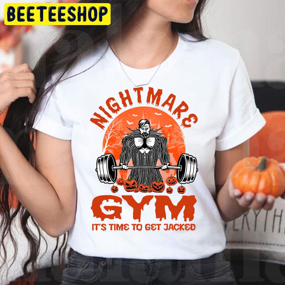 Gym Halloween Nightmare It's Time To Get Jacked Trending Unisex T-Shirt Gym Halloween Nightmare It's Time To Get Jacked Trending Unisex T-Shirt