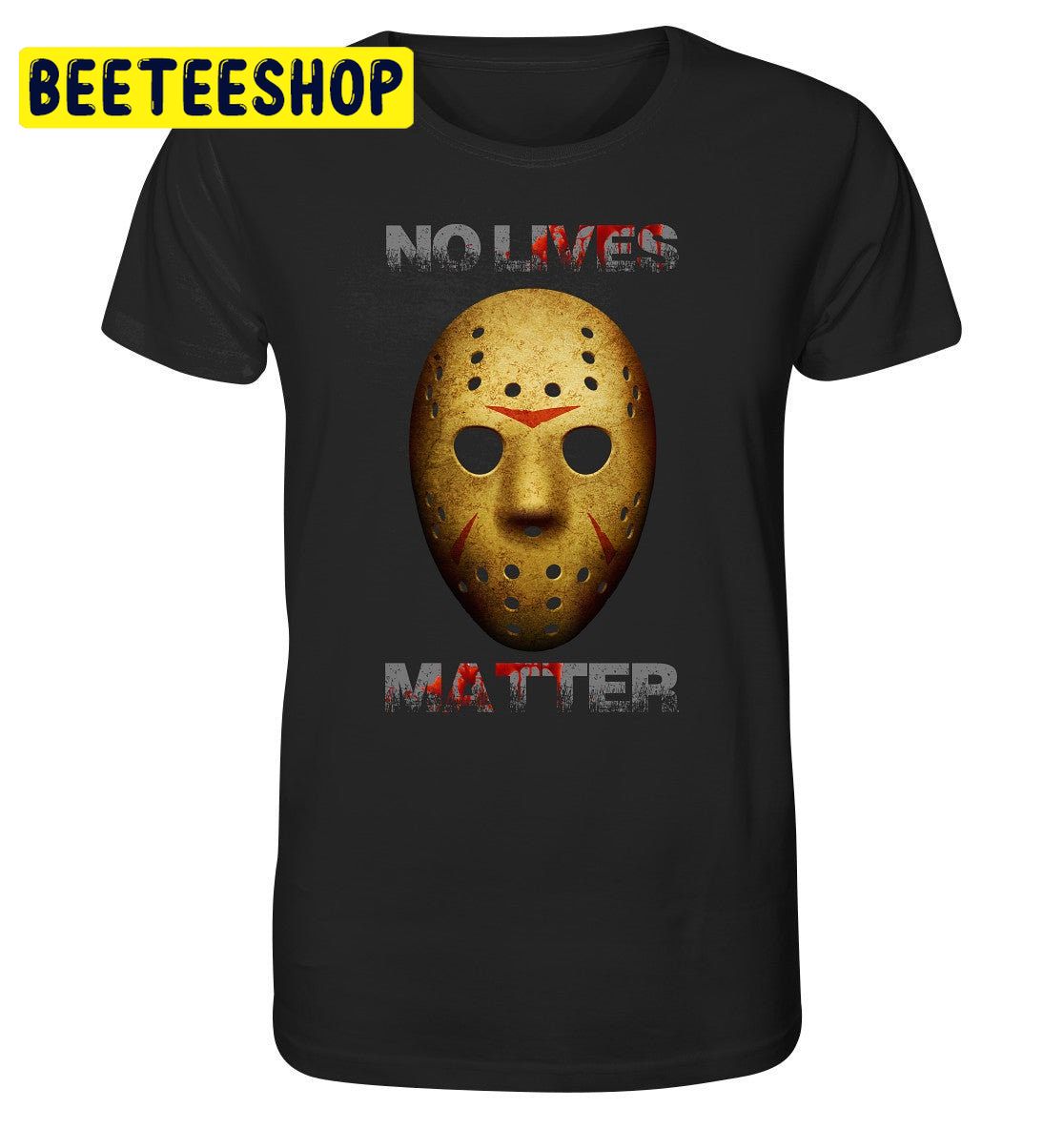 Halloween Jason No Lives Matter Mask Trending Unisex Shirt Halloween Jason No Lives Matter Mask Trending Unisex Shirt