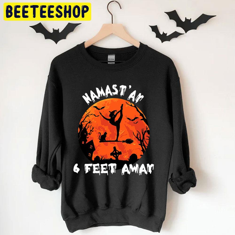 Halloween Yoga Namast Ay 6 Feet Away Trending Unisex T-Shirt Halloween Yoga Namast Ay 6 Feet Away Trending Unisex T-Shirt