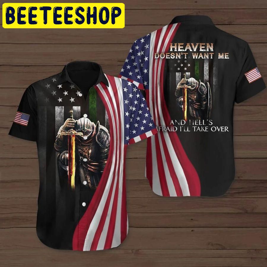 Heaven Doesn't Want Me Patriotic Hawaiian Shirt Heaven Doesn't Want Me Patriotic Hawaiian Shirt
