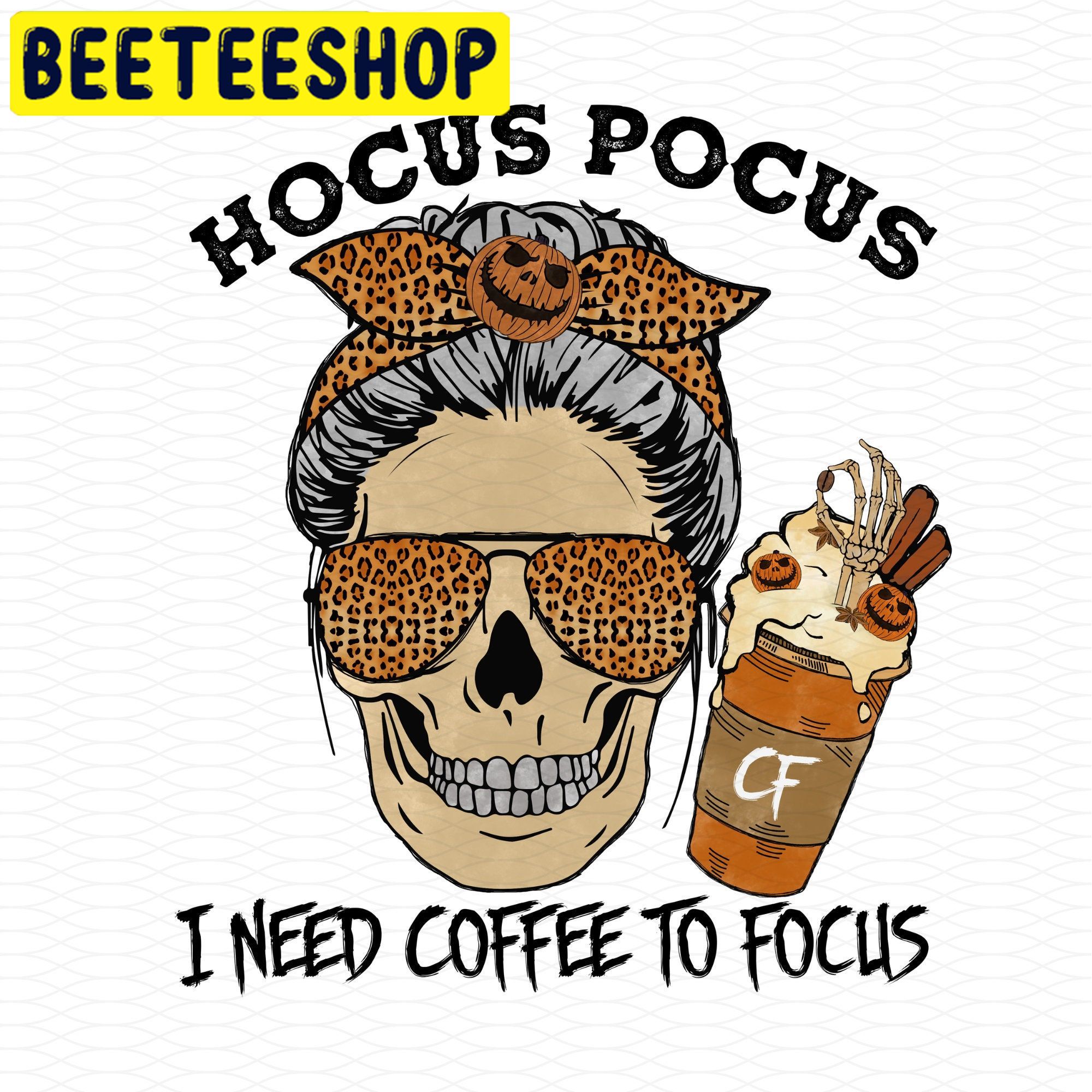 Hocus Pocus I Need Coffee To Focus Sublimation Design HalloweenTrending Unisex Shirt Hocus Pocus I Need Coffee To Focus Sublimation Design HalloweenTrending Unisex Shirt