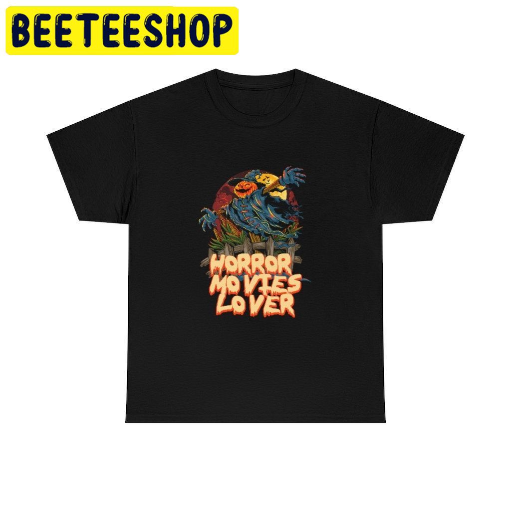 Horror Movies Lover HalloweenTrending Unisex Shirt Horror Movies Lover HalloweenTrending Unisex Shirt