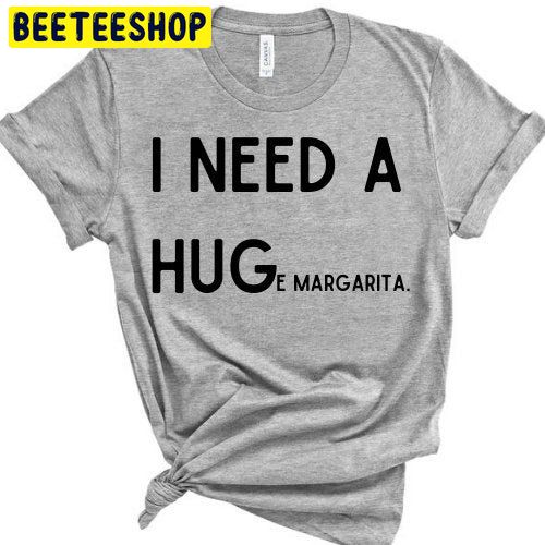 I Need A Hug Trending Unisex Shirt I Need A Hug Trending Unisex Shirt