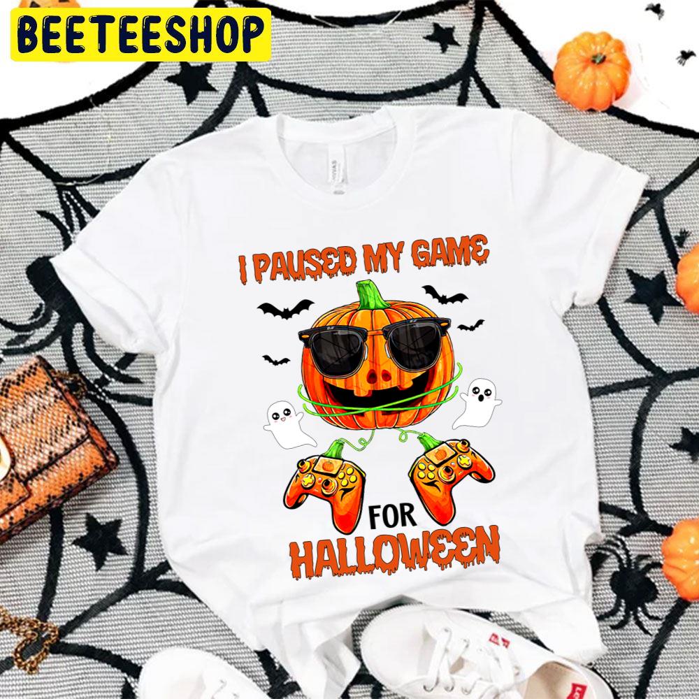 I Paused My Game For Halloween Trending Unisex T-Shirt I Paused My Game For Halloween Trending Unisex T-Shirt
