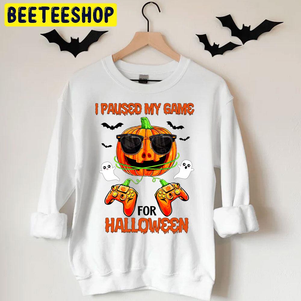 I Paused My Game For Halloween Trending Unisex T-Shirt I Paused My Game For Halloween Trending Unisex T-Shirt