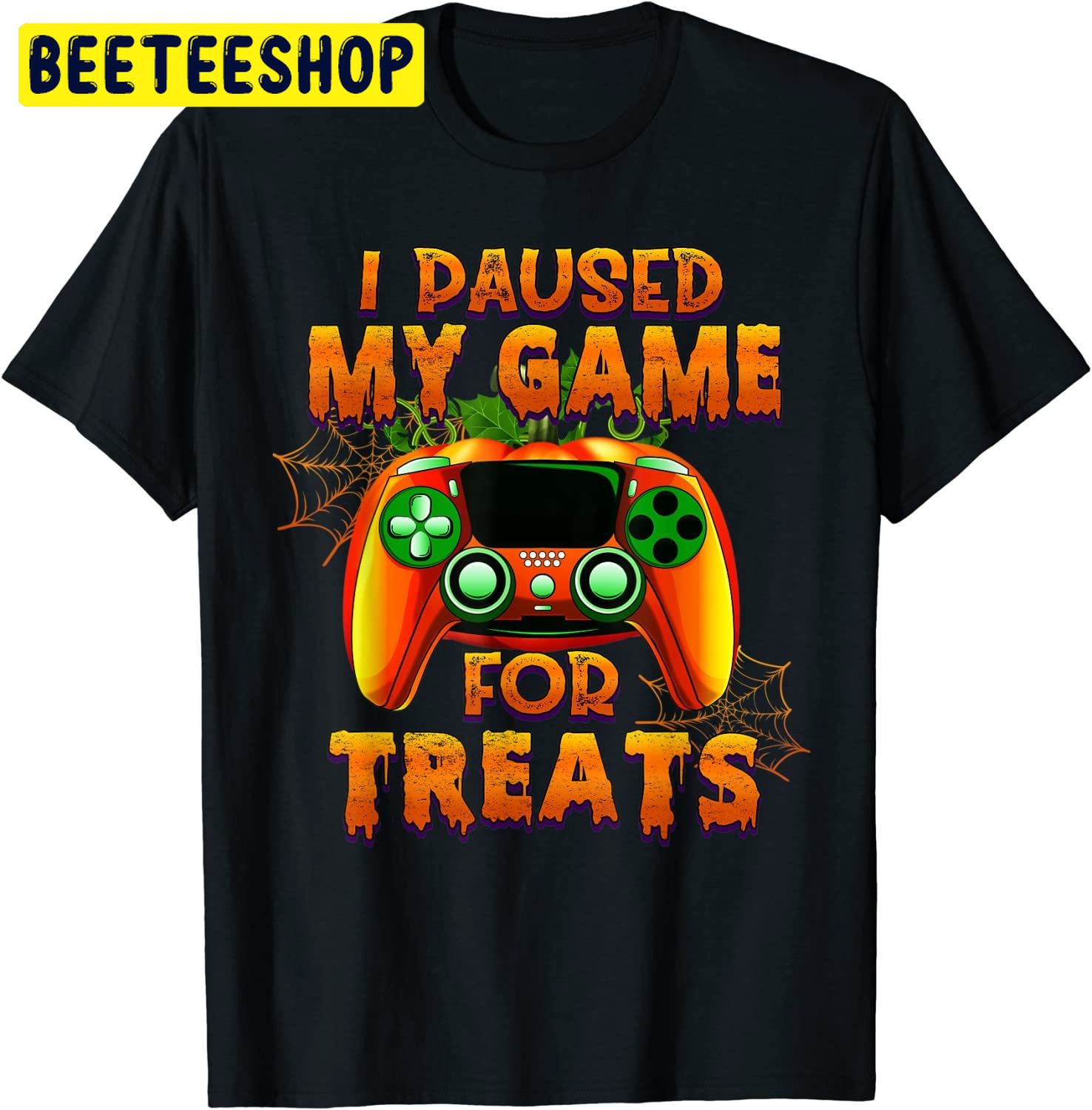 I Paused My Game For Treats Trick Or Treat Halloween Trending Unisex Shirt I Paused My Game For Treats Trick Or Treat Halloween Trending Unisex Shirt