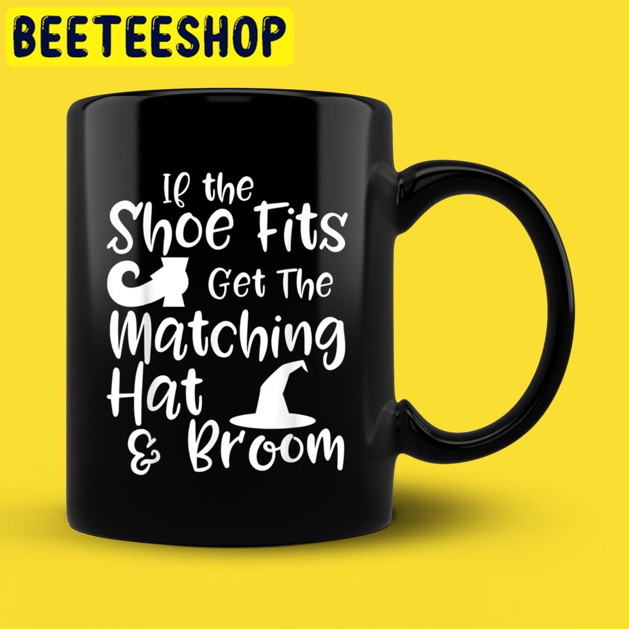 If the Shoe Fits Witch Quote Halloween Trending Unisex T-Shirt If the Shoe Fits Witch Quote Halloween Trending Unisex T-Shirt