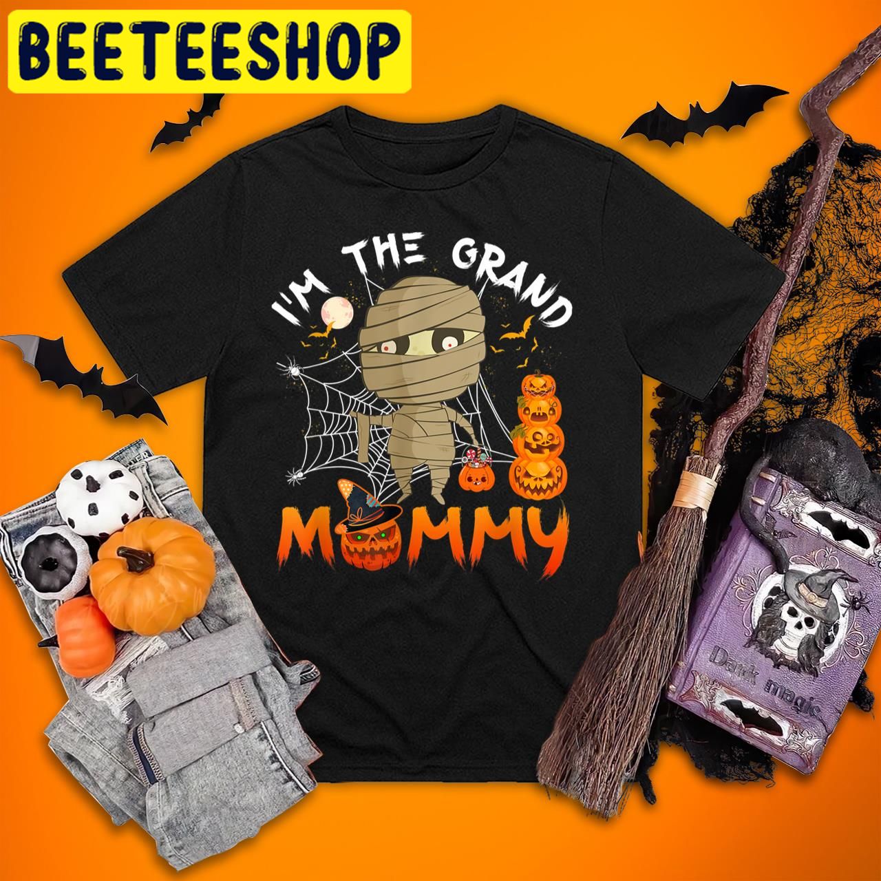 I'm The Grand Grandma The Grand Mummy Halloween Trending Unisex T-Shirt I'm The Grand Grandma The Grand Mummy Halloween Trending Unisex T-Shirt