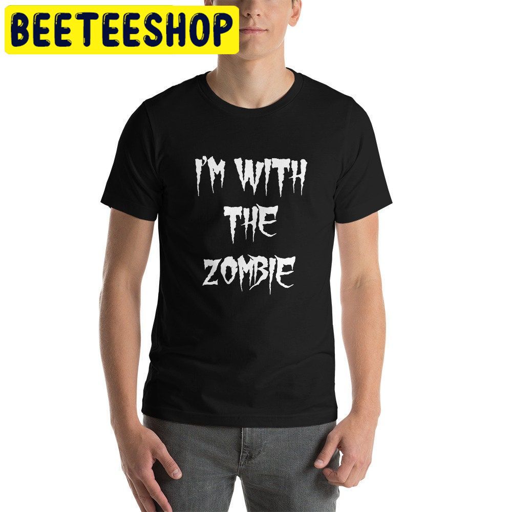 I'm With The Zombie HalloweenTrending Unisex Shirt I'm With The Zombie HalloweenTrending Unisex Shirt