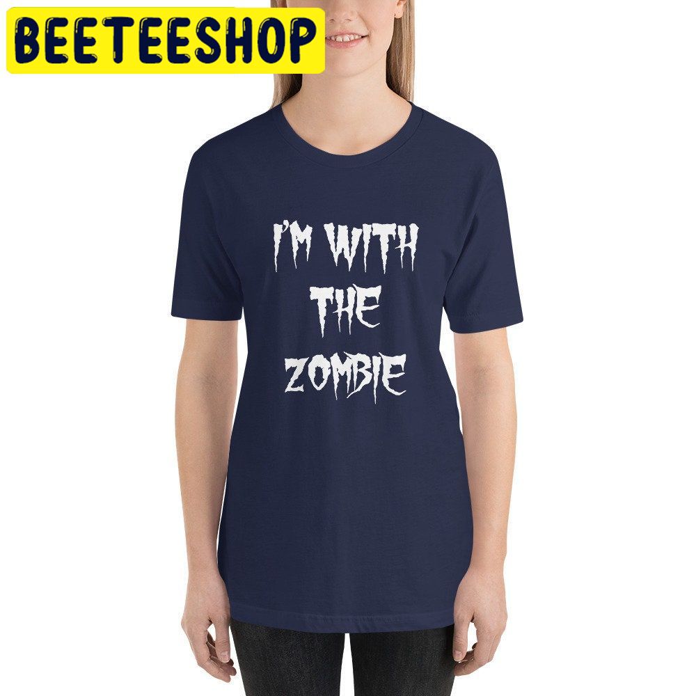 I'm With The Zombie HalloweenTrending Unisex Shirt I'm With The Zombie HalloweenTrending Unisex Shirt
