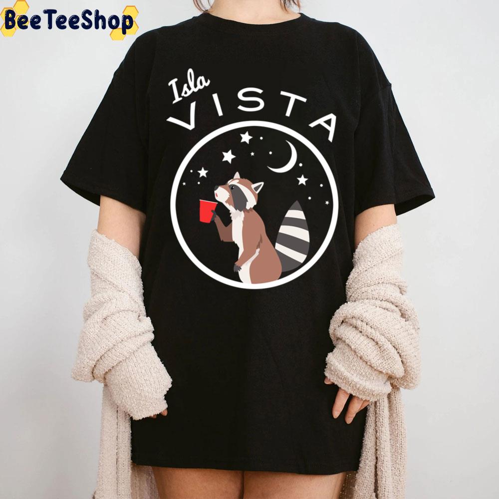 Isla Vista Raccoon Trending Unisex T-Shirt Isla Vista Raccoon Trending Unisex T-Shirt
