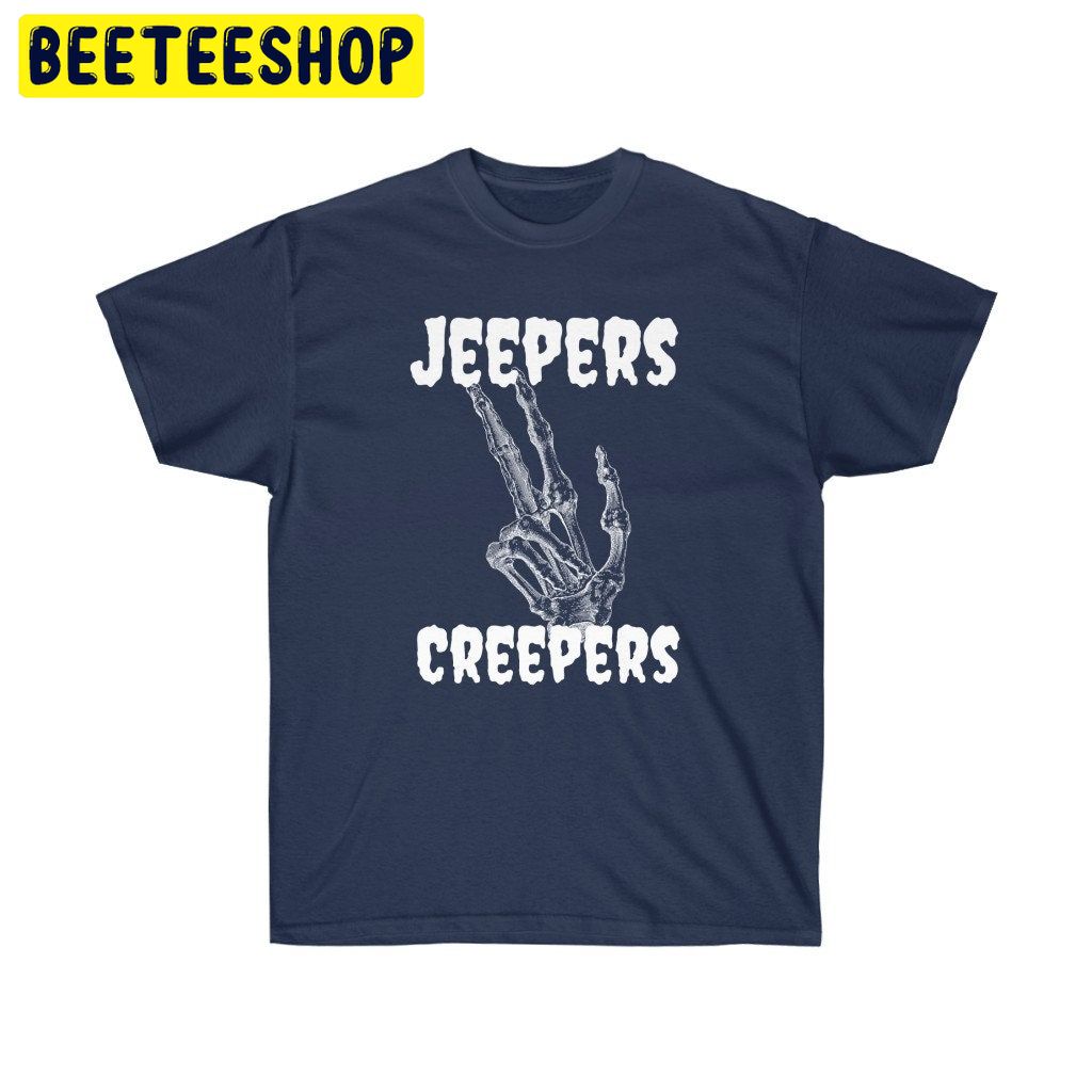 Jeepers Creepers Trending Unisex Shirt Jeepers Creepers Trending Unisex Shirt