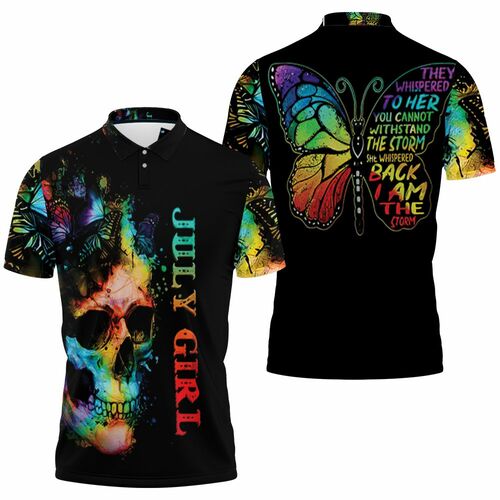 July Girl They Whispered To Her You Cannot Withstand The S 3D All Over Print Polo Shirt July Girl They Whispered To Her You Cannot Withstand The S 3D All Over Print Polo Shirt
