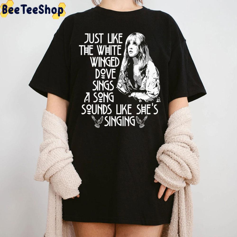 Just Like The White Winged Stevie Nicks Trending Unisex T-Shirt Just Like The White Winged Stevie Nicks Trending Unisex T-Shirt