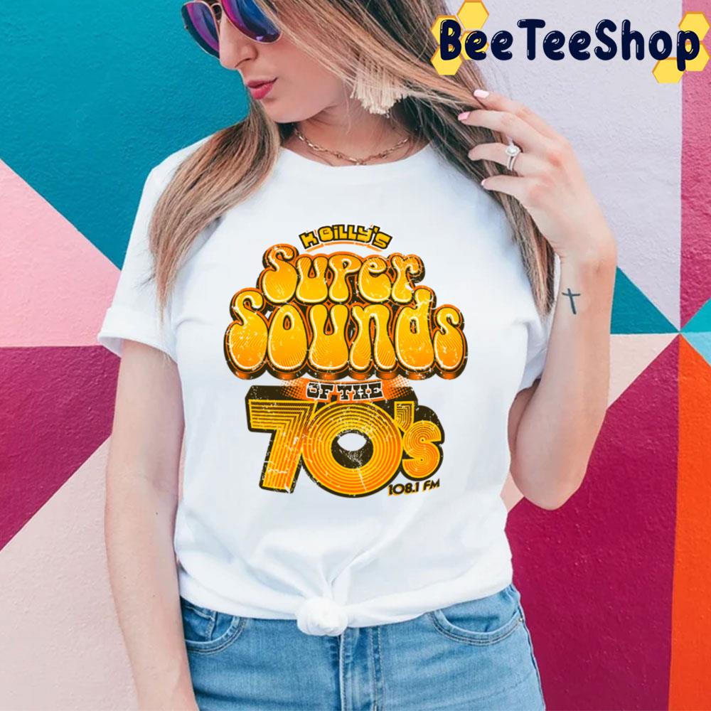 K Billy's Super Sounds Of The 70s Trending Unisex T-Shirt K Billy's Super Sounds Of The 70s Trending Unisex T-Shirt