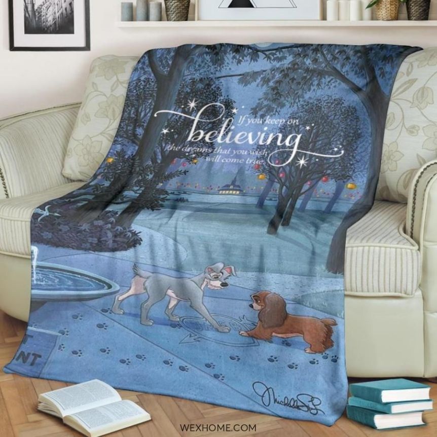 Keep On Believing Lady And The Tramp Disney Cartoon Best Seller Fleece Blanket Throw Blanket Keep On Believing Lady And The Tramp Disney Cartoon Best Seller Fleece Blanket Throw Blanket