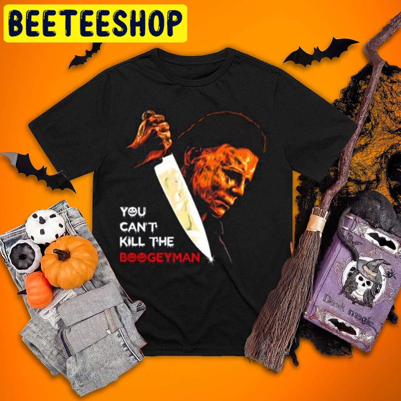 Kills Michael Myers You Can't Kill The Boogeyman Halloween Trending Unisex T-Shirt Kills Michael Myers You Can't Kill The Boogeyman Halloween Trending Unisex T-Shirt