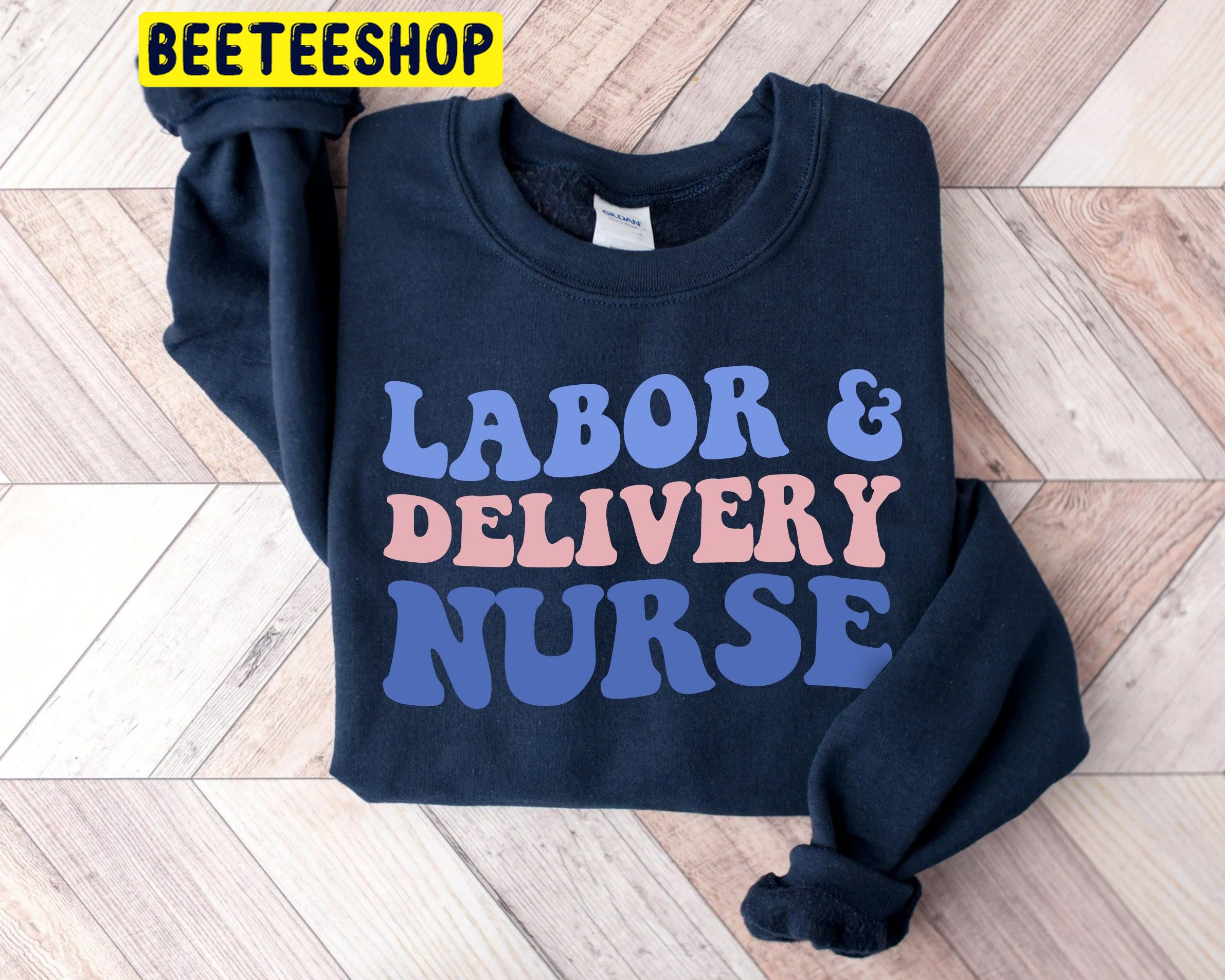 Labor And Delivery Nurse Nursing School Grad Trending Unisex Shirt Labor And Delivery Nurse Nursing School Grad Trending Unisex Shirt