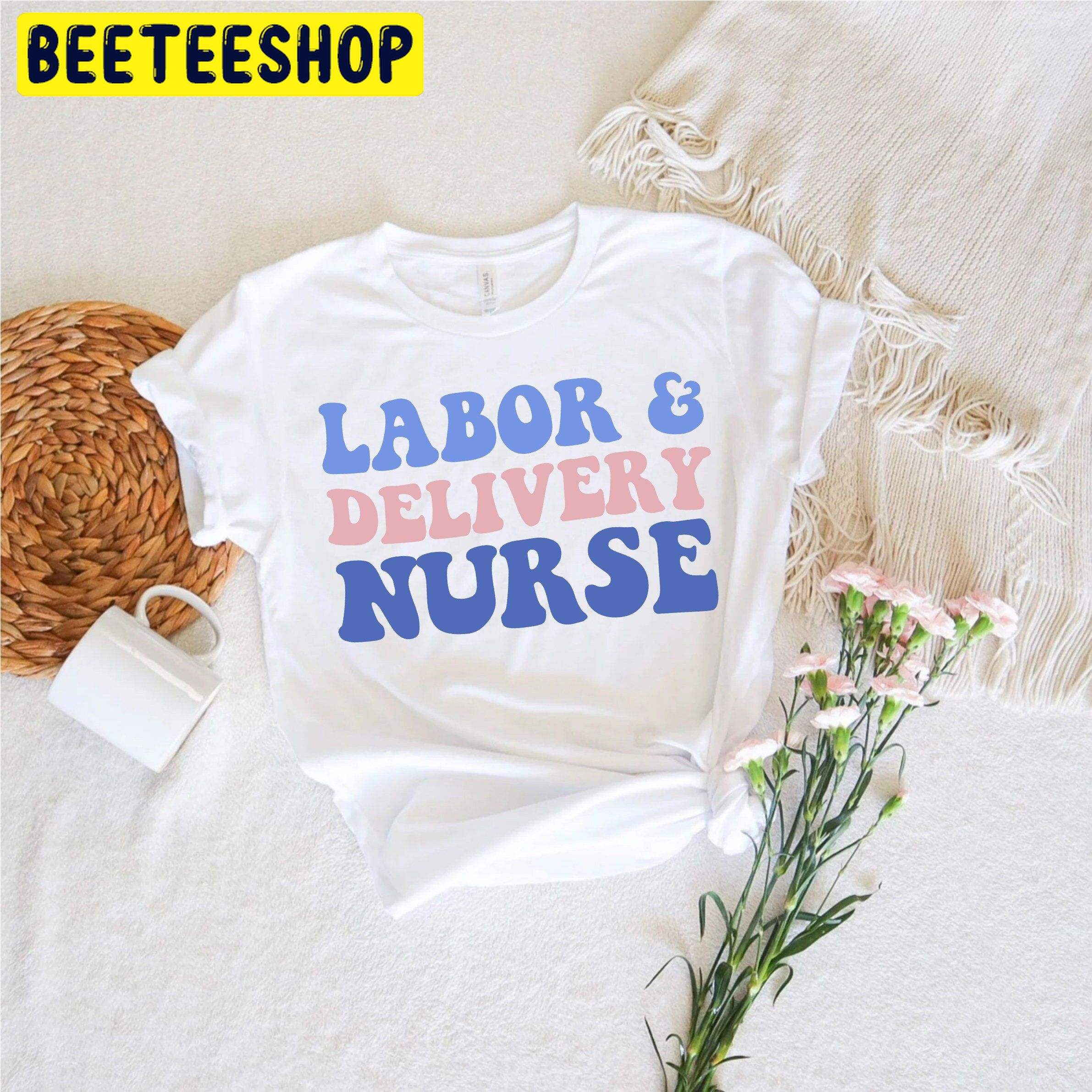 Labor And Delivery Nurse Trending Unisex Shirt Labor And Delivery Nurse Trending Unisex Shirt