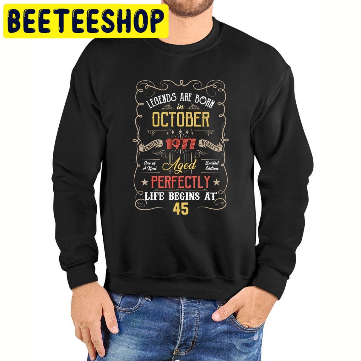 Legends Born In October 1977 45th Birthday 45 Years Old HalloweenTrending Unisex Shirt Legends Born In October 1977 45th Birthday 45 Years Old HalloweenTrending Unisex Shirt