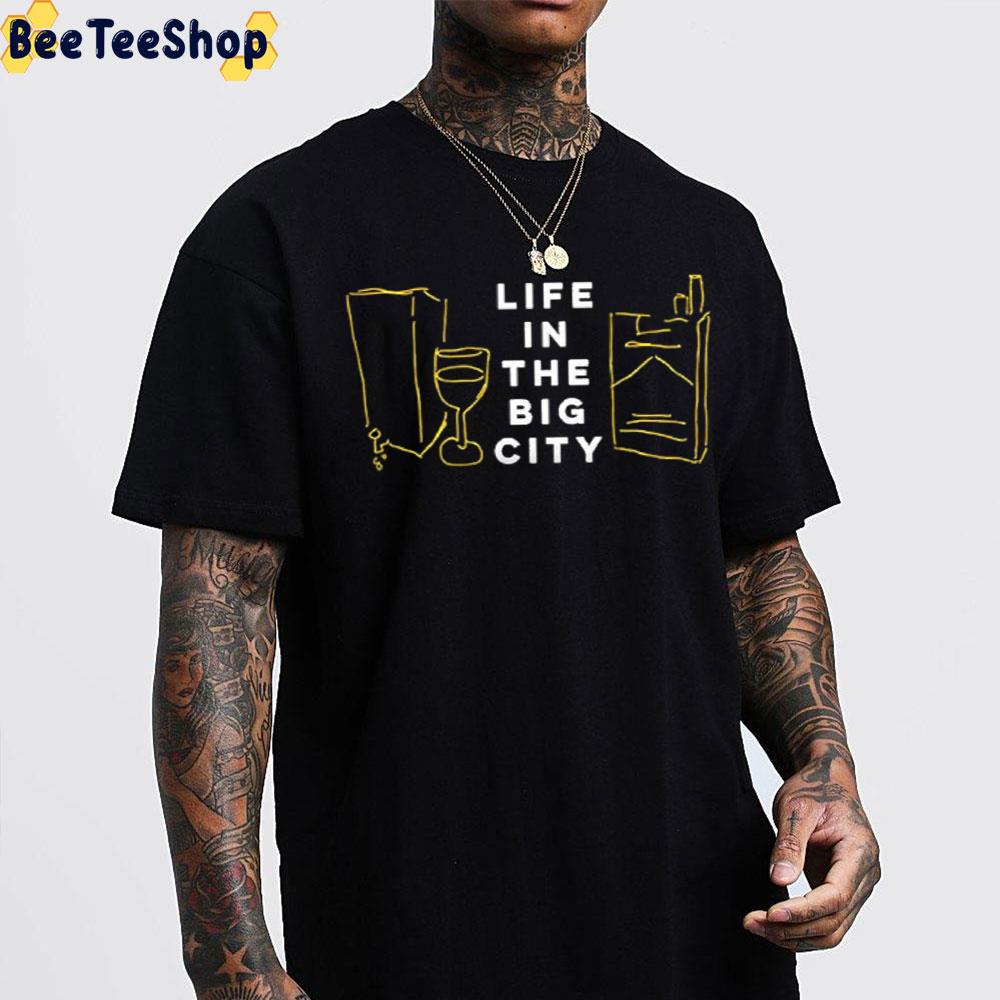 Life In The Big City Tim Dillon Trending Unisex T-Shirt Life In The Big City Tim Dillon Trending Unisex T-Shirt