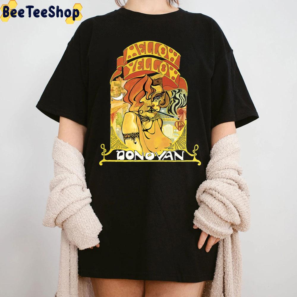 Mellow Yellow Donovan Trending Unisex T-Shirt Mellow Yellow Donovan Trending Unisex T-Shirt