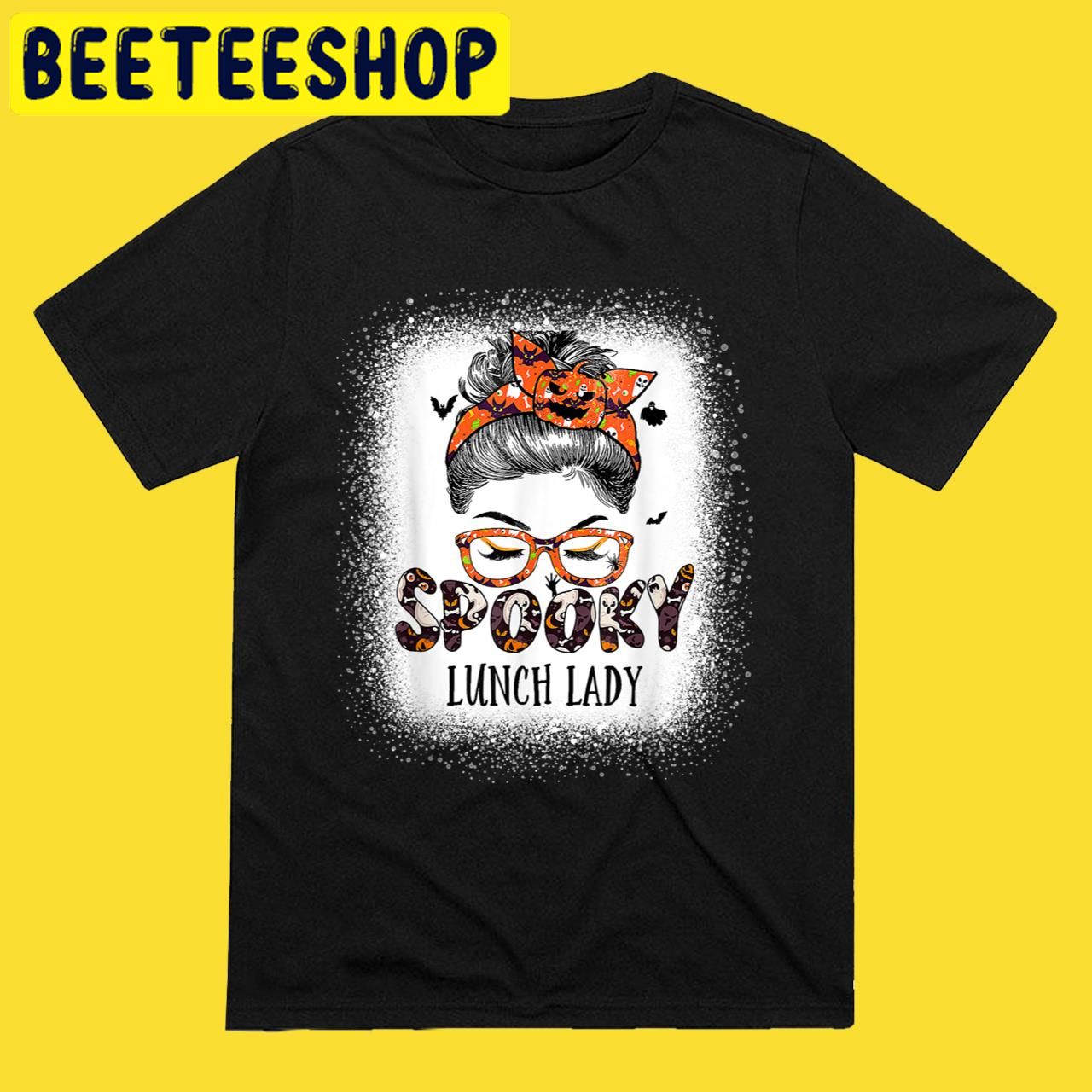 Messy Bun Spooky Lunch Lady Bleached Pumpkin Halloween Trending Unisex T-Shirt Messy Bun Spooky Lunch Lady Bleached Pumpkin Halloween Trending Unisex T-Shirt