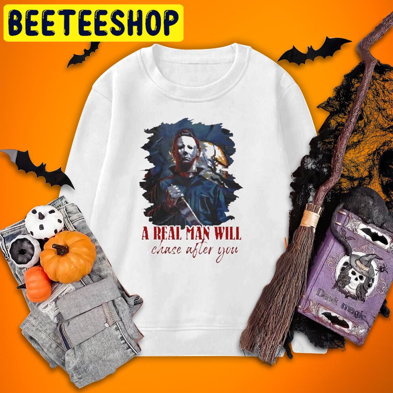 Michael Myers A Real Man Will Chase After You Kills Halloween Trending Unisex T-Shirt Michael Myers A Real Man Will Chase After You Kills Halloween Trending Unisex T-Shirt