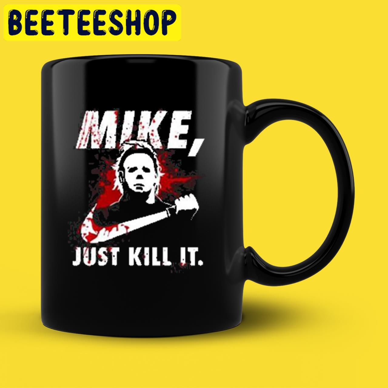 Michael Myers Just Kill It Kills Halloween Trending Unisex T-Shirt Michael Myers Just Kill It Kills Halloween Trending Unisex T-Shirt