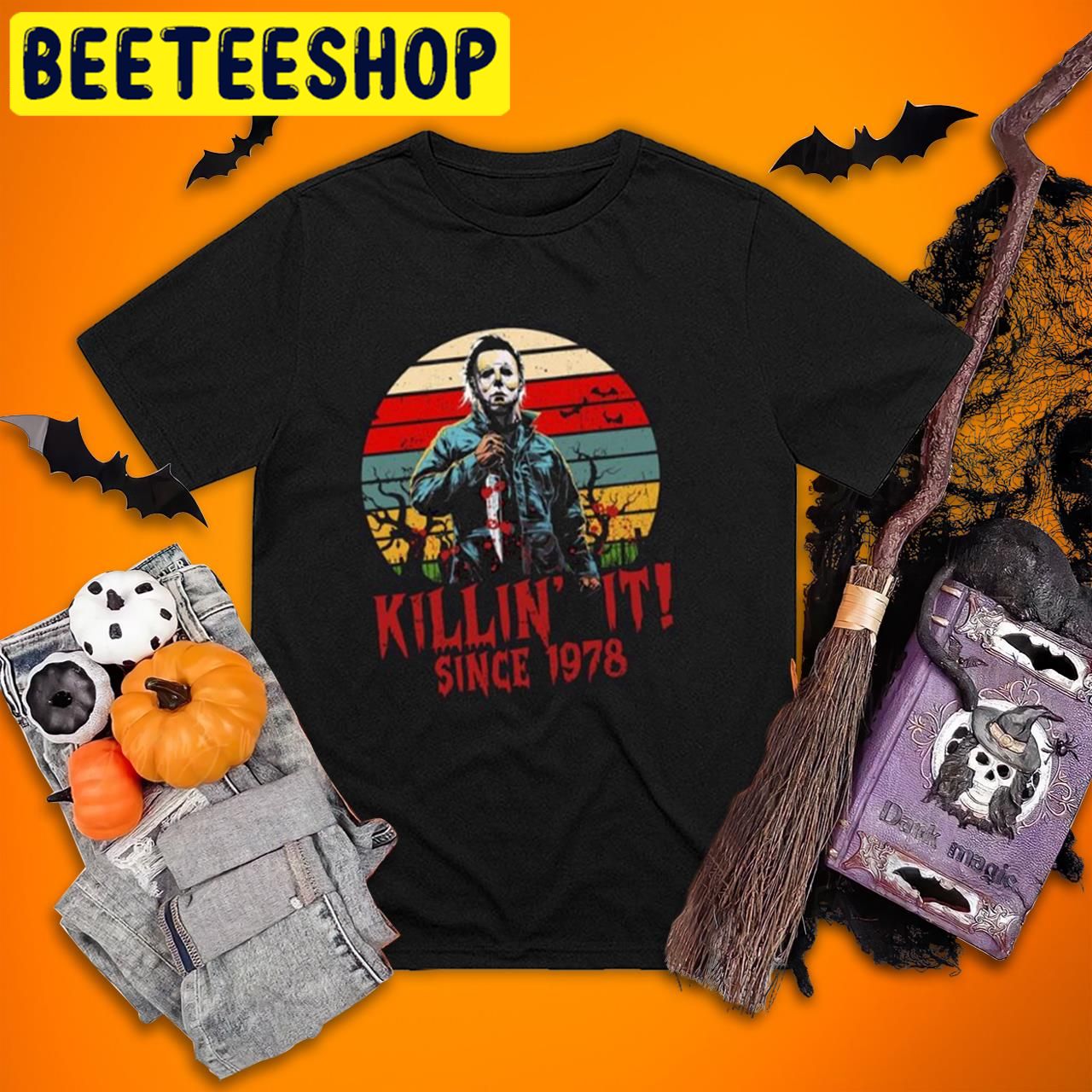 Michael Myers Killing It Since 1978 Killing Horror Movie Kills Halloween Trending Unisex T-Shirt Michael Myers Killing It Since 1978 Killing Horror Movie Kills Halloween Trending Unisex T-Shirt