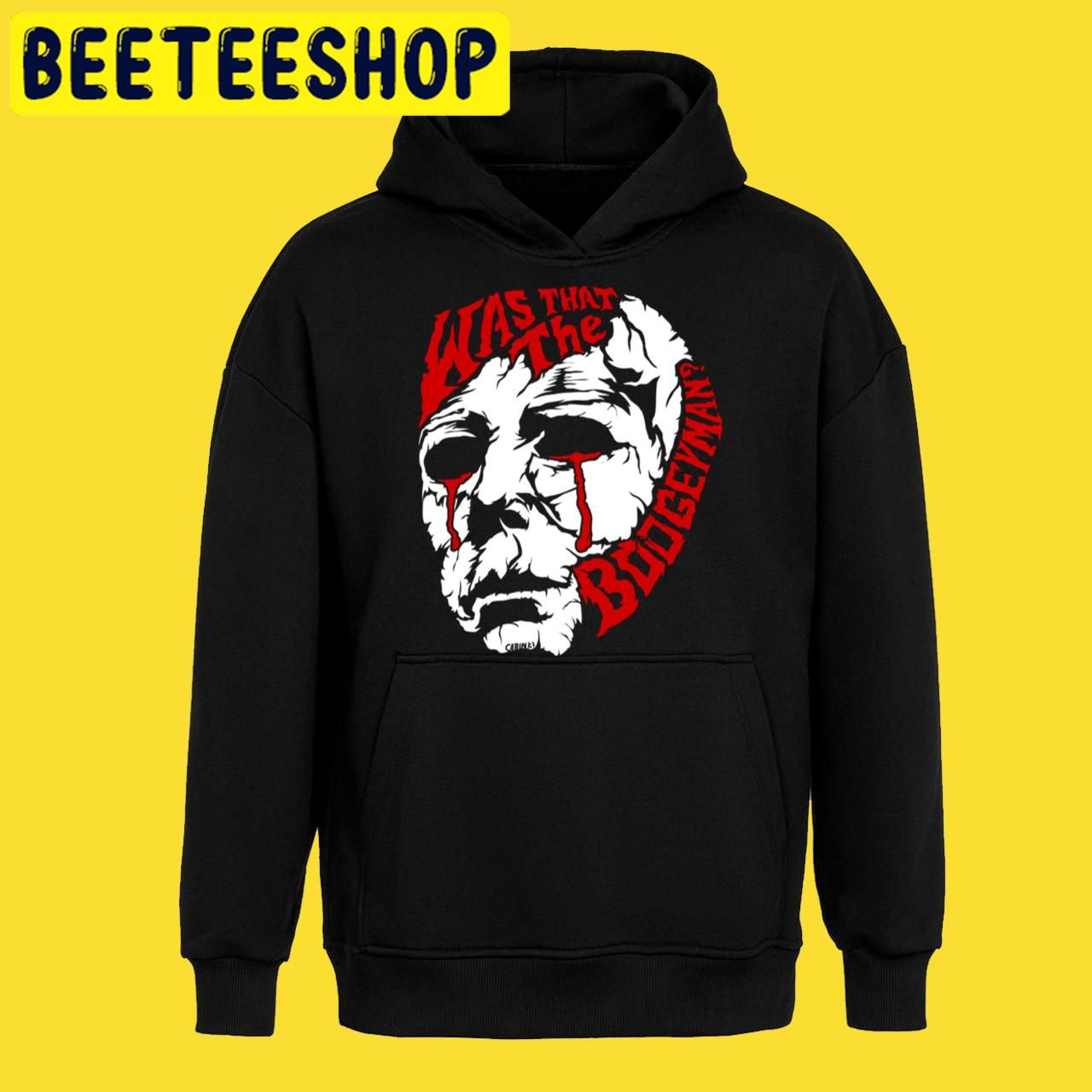 Michael Myers Was That the Boogeyman Halloween Trending Unisex T-Shirt Michael Myers Was That the Boogeyman Halloween Trending Unisex T-Shirt