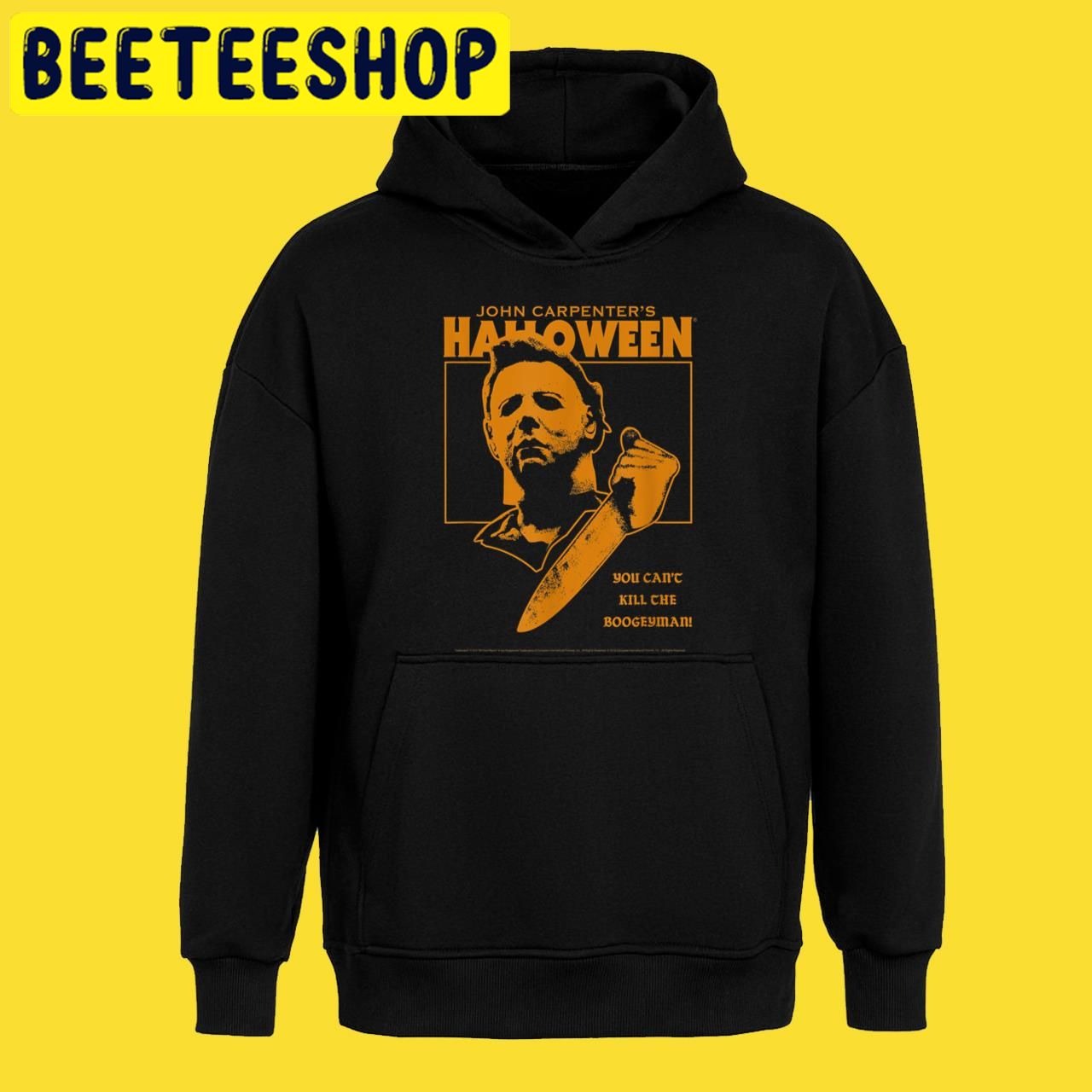 Michael Myers You Can't Kill The Boogeyman! Halloween Trending Unisex T-Shirt Michael Myers You Can't Kill The Boogeyman! Halloween Trending Unisex T-Shirt