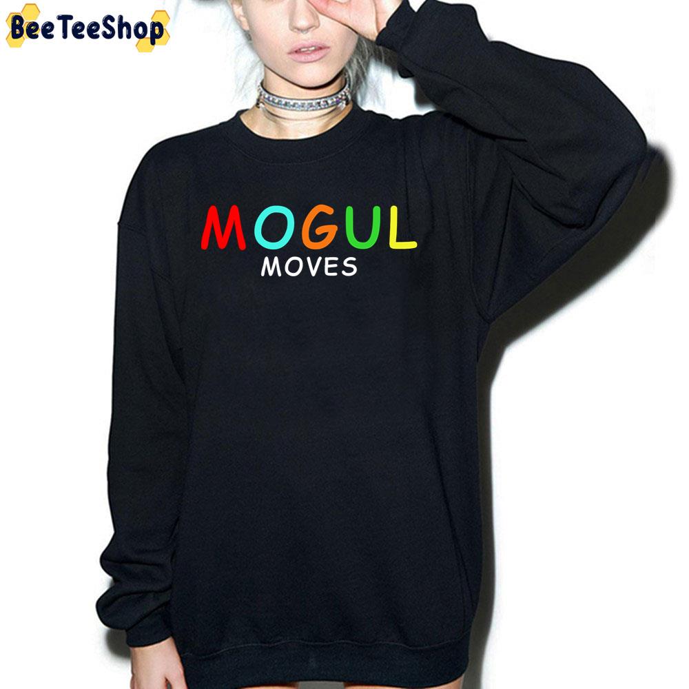Mogul Moves Art Trending Unisex T-Shirt Mogul Moves Art Trending Unisex T-Shirt