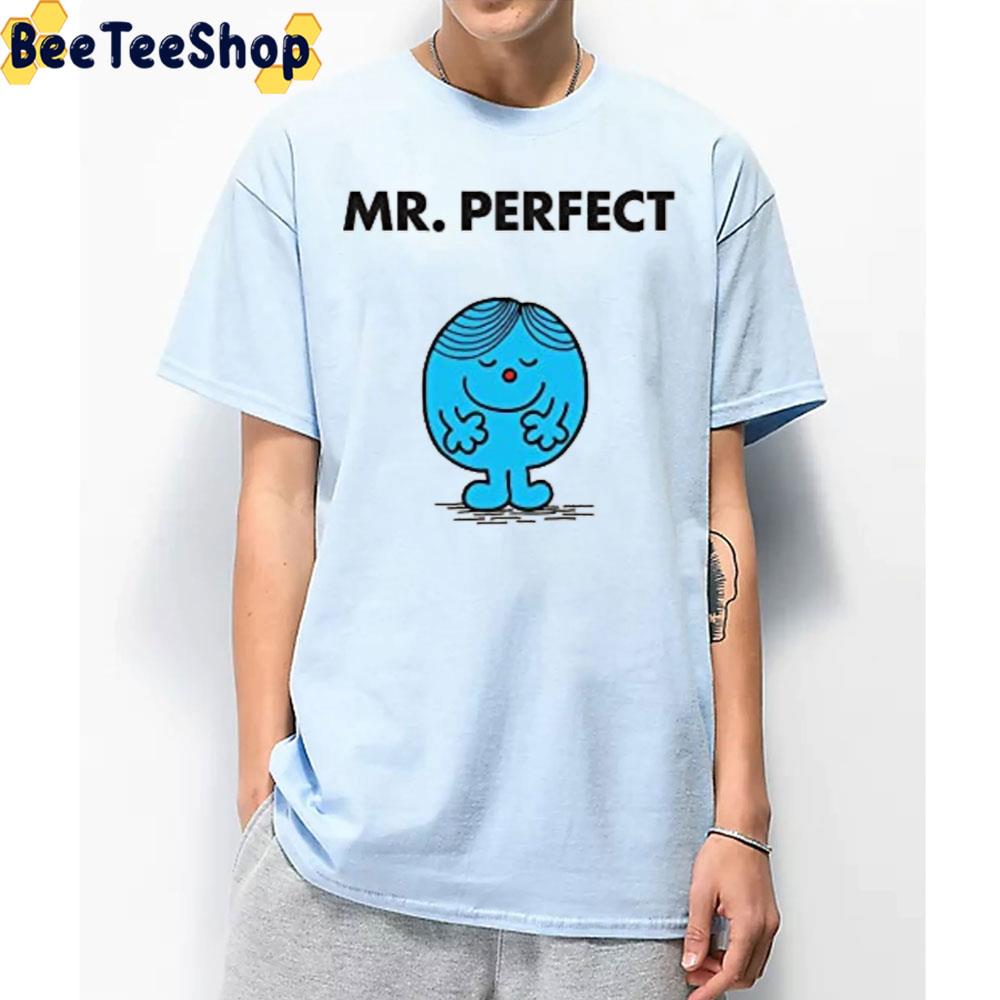 Mr Perfect Trending Unisex T-Shirt Mr Perfect Trending Unisex T-Shirt