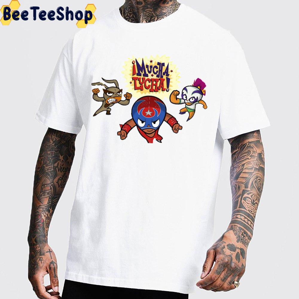 Mucha Lucha Cartoon Trending Unisex T-Shirt Mucha Lucha Cartoon Trending Unisex T-Shirt