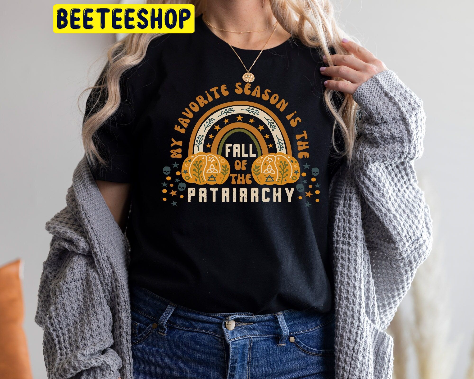 My Favorite Season Is The Fall Of The Patriarchy Trending Unisex Shirt My Favorite Season Is The Fall Of The Patriarchy Trending Unisex Shirt