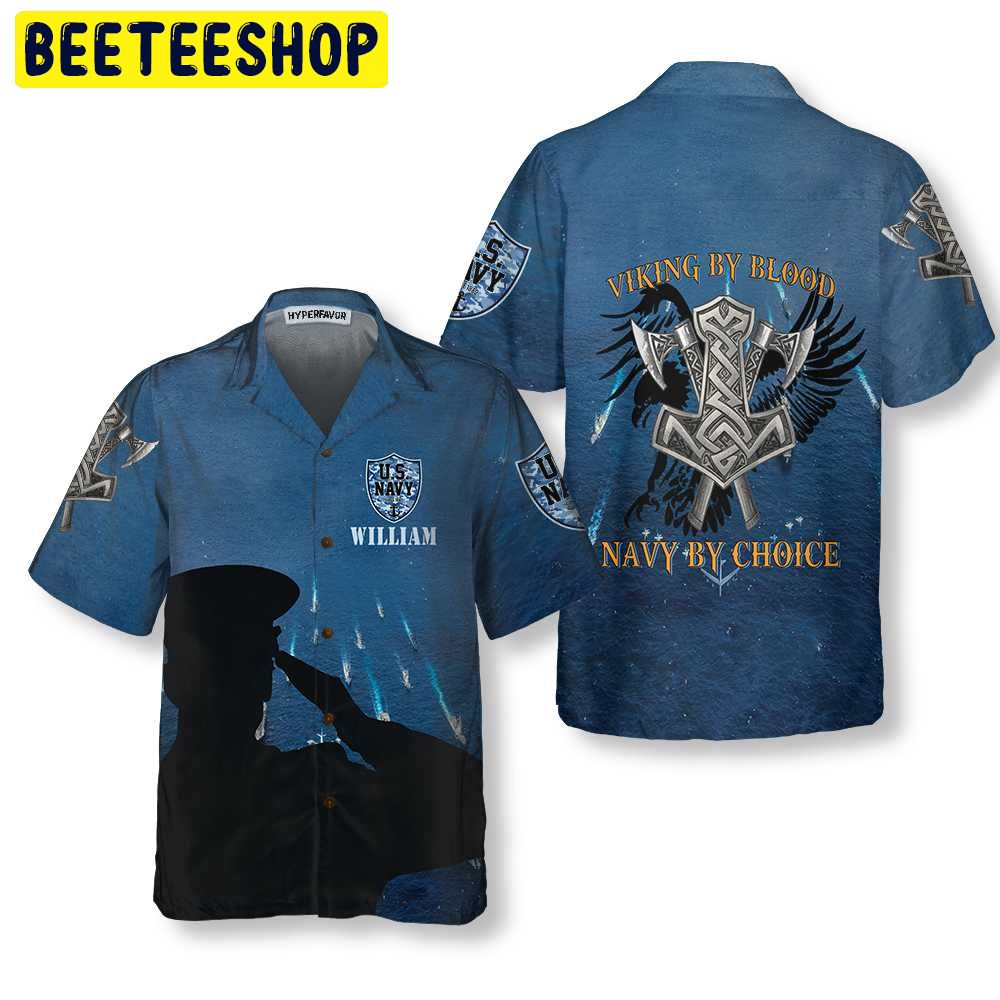 Navy By Choice Personalized Trending Hawaiian Shirt Navy By Choice Personalized Trending Hawaiian Shirt